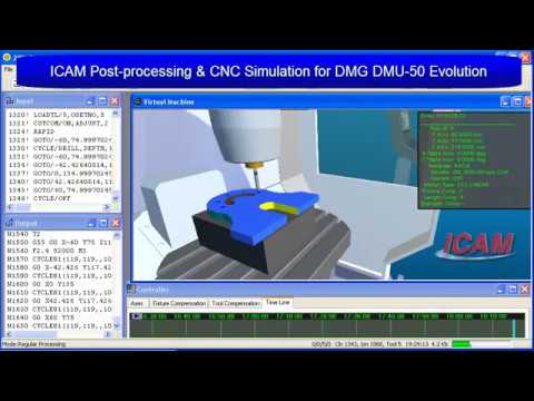 CNC Post-Processor &amp; Simulator for DMG DMU-50 Evolution | ICAM